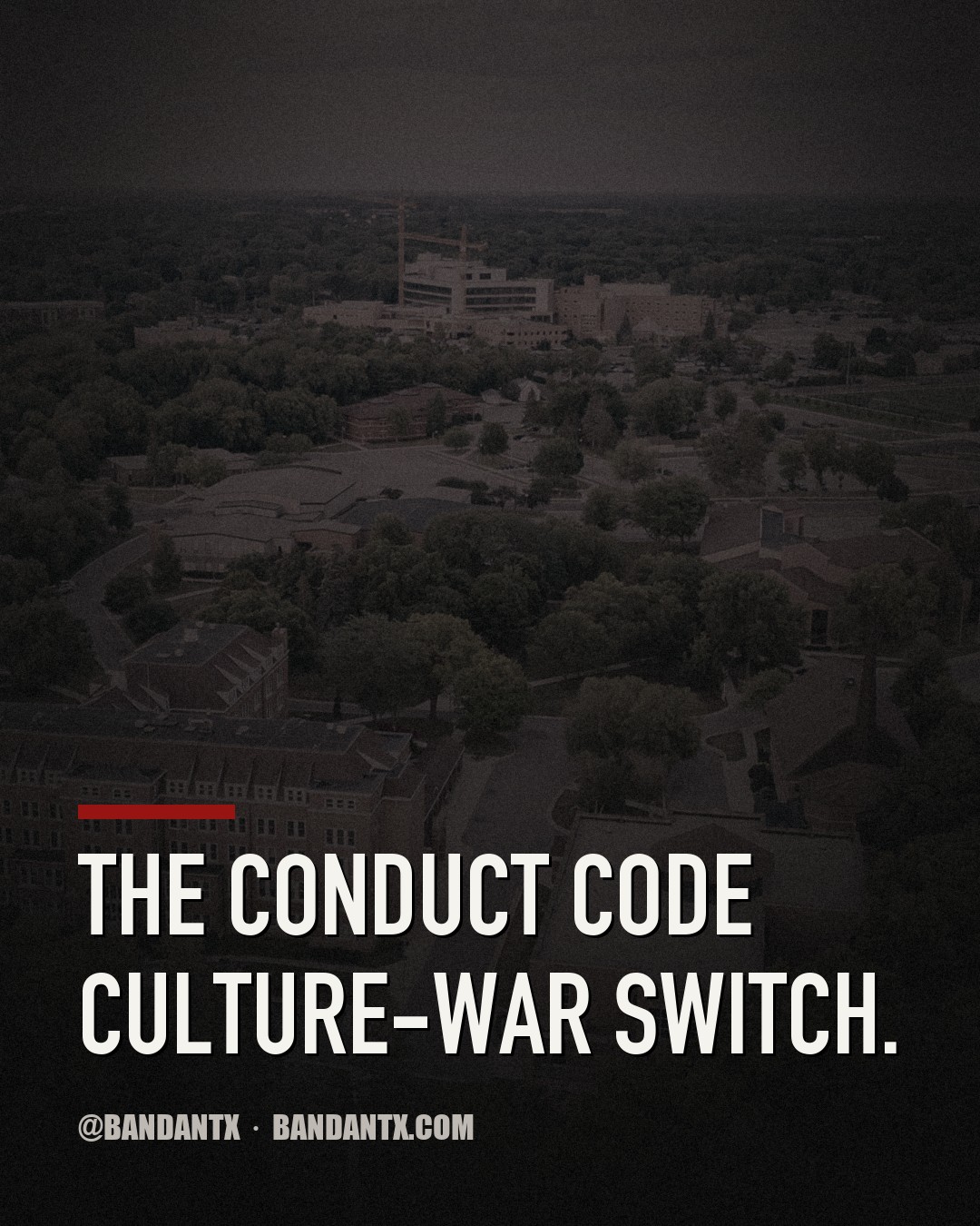 The Conduct Code Culture-War Switch