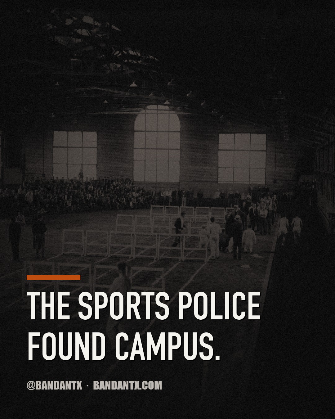 The Sports Police Found Campus