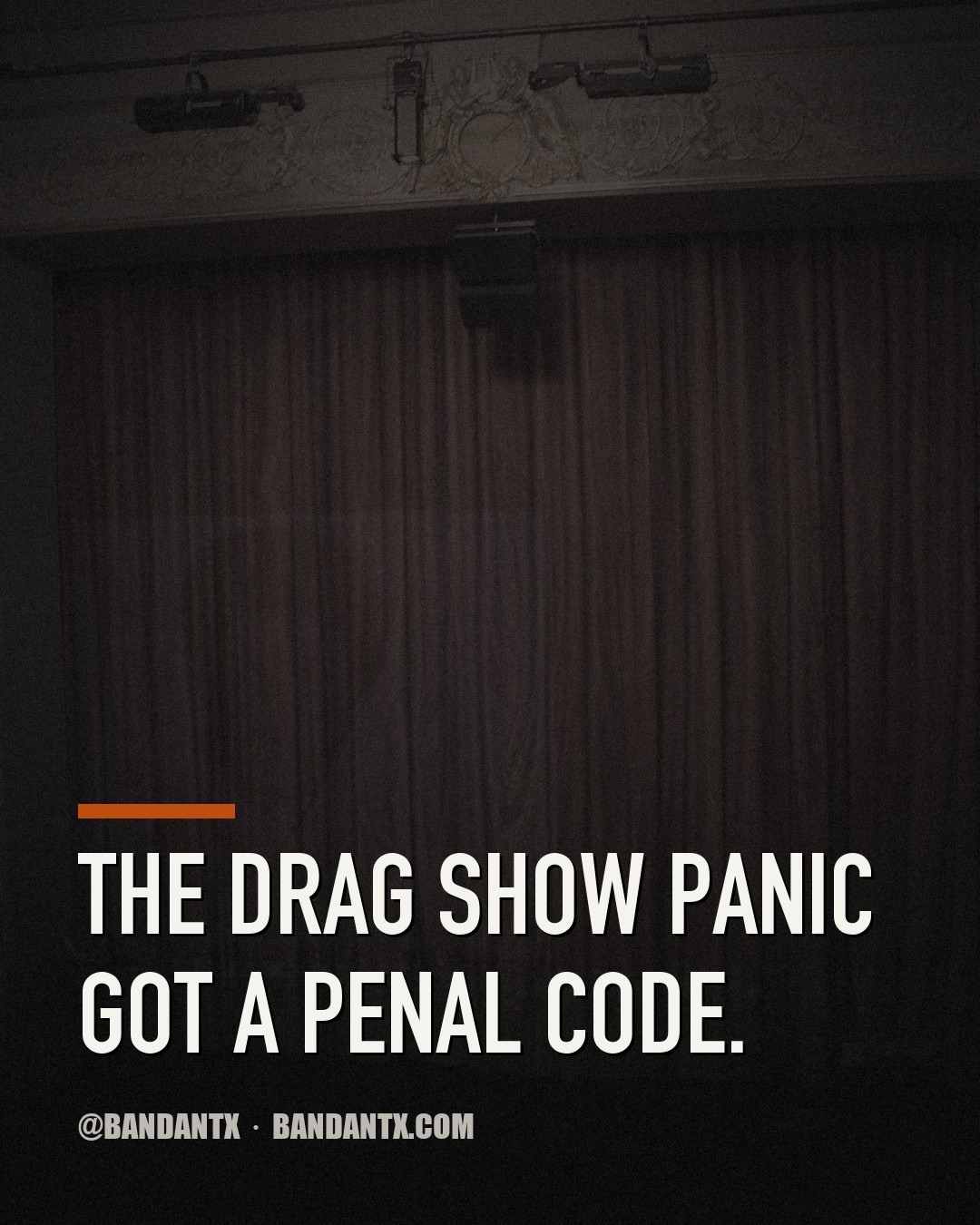 The Drag Show Panic Got Its Own Penal Code