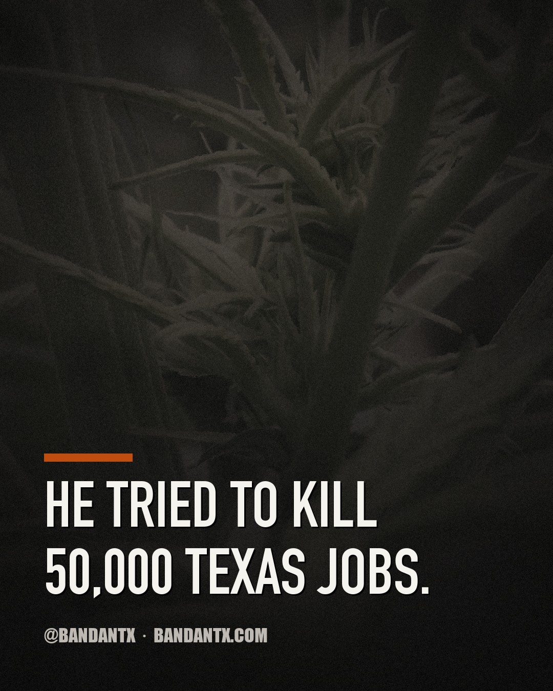 He Tried to Kill 50,000 Texas Jobs