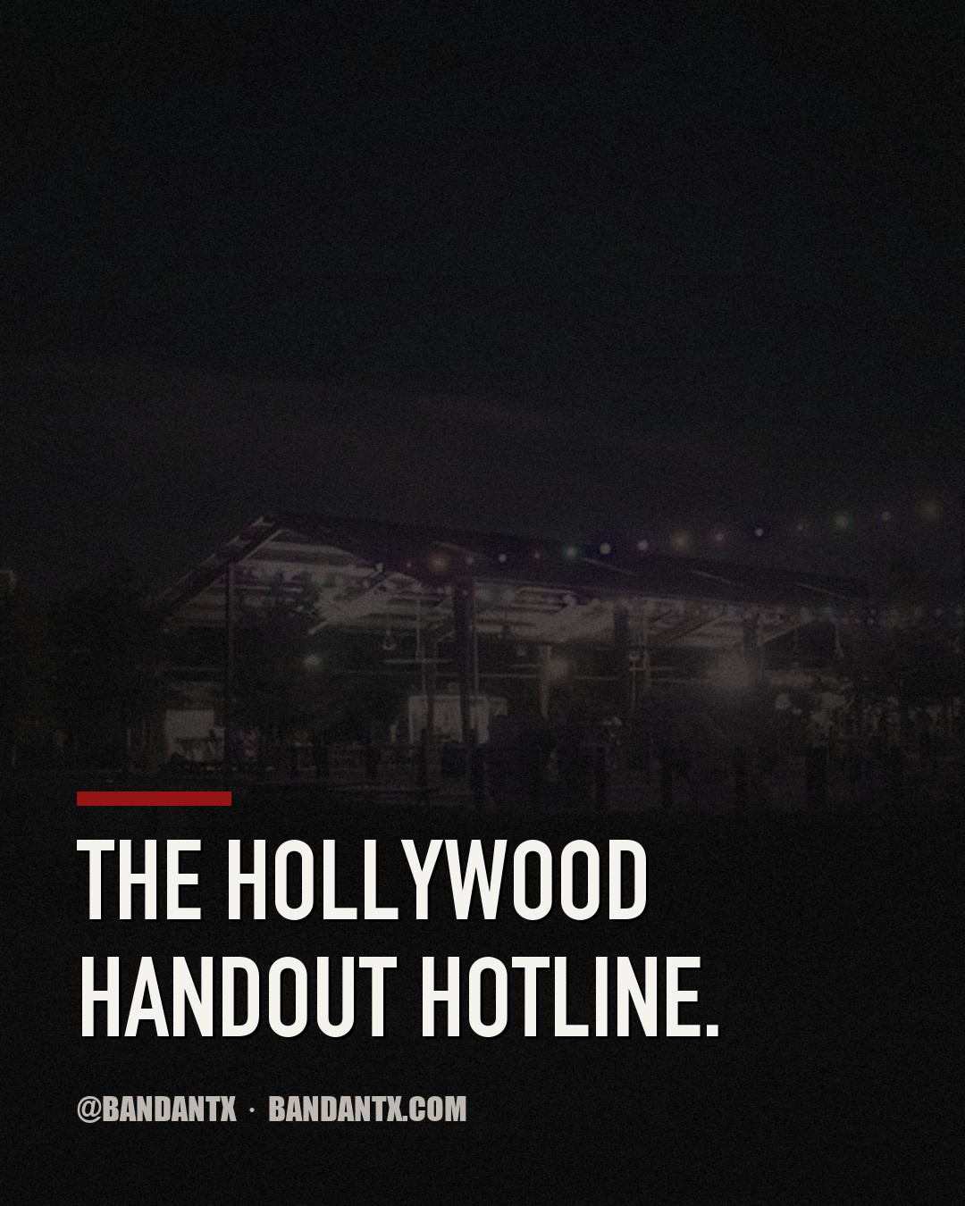 The Hollywood Handout Hotline