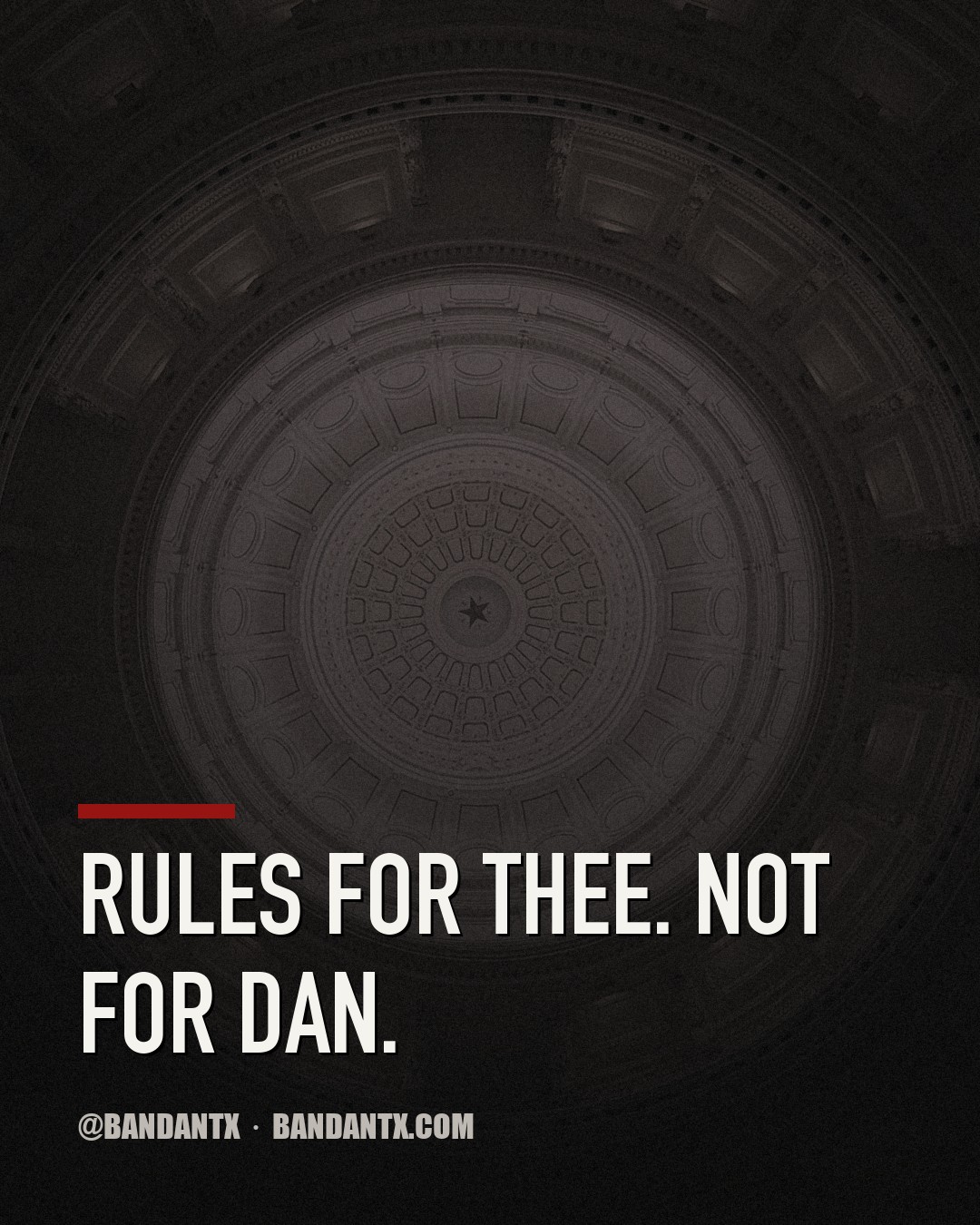Rules for Thee, Exemptions for Dan