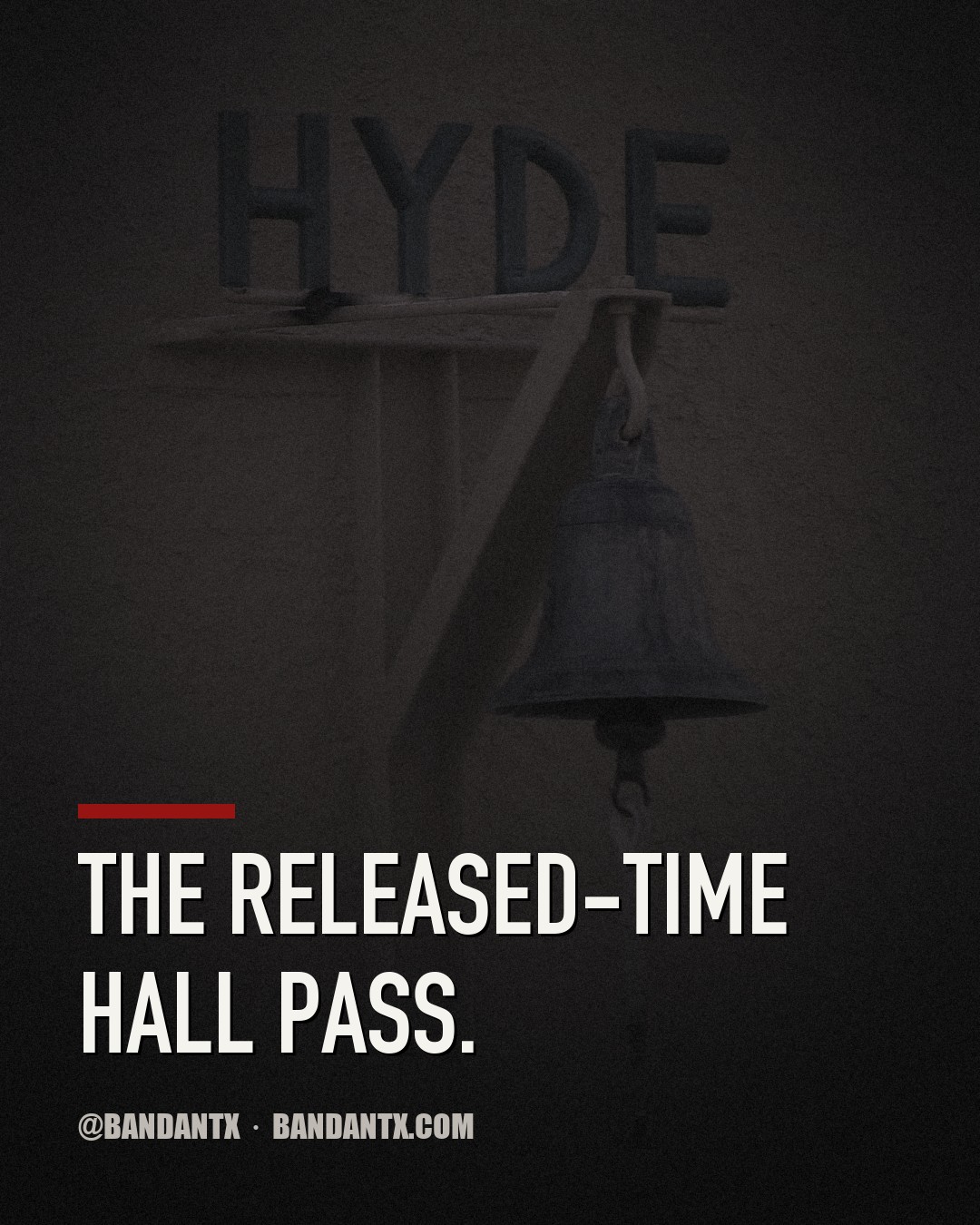 The Released-Time Hall Pass