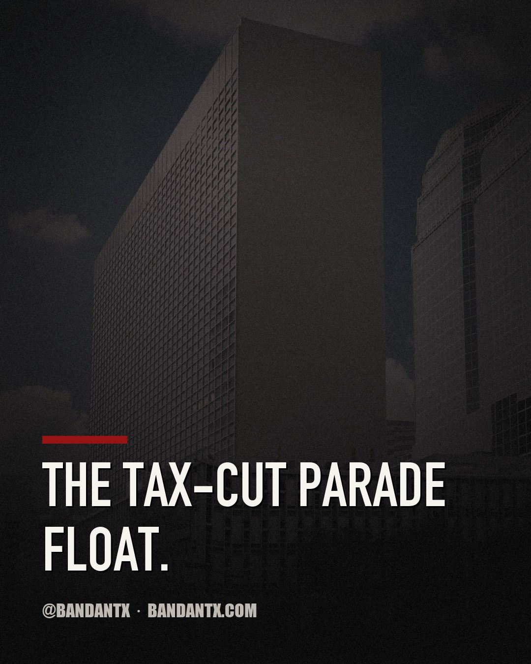 The Tax-Cut Parade Float Has Fine Print