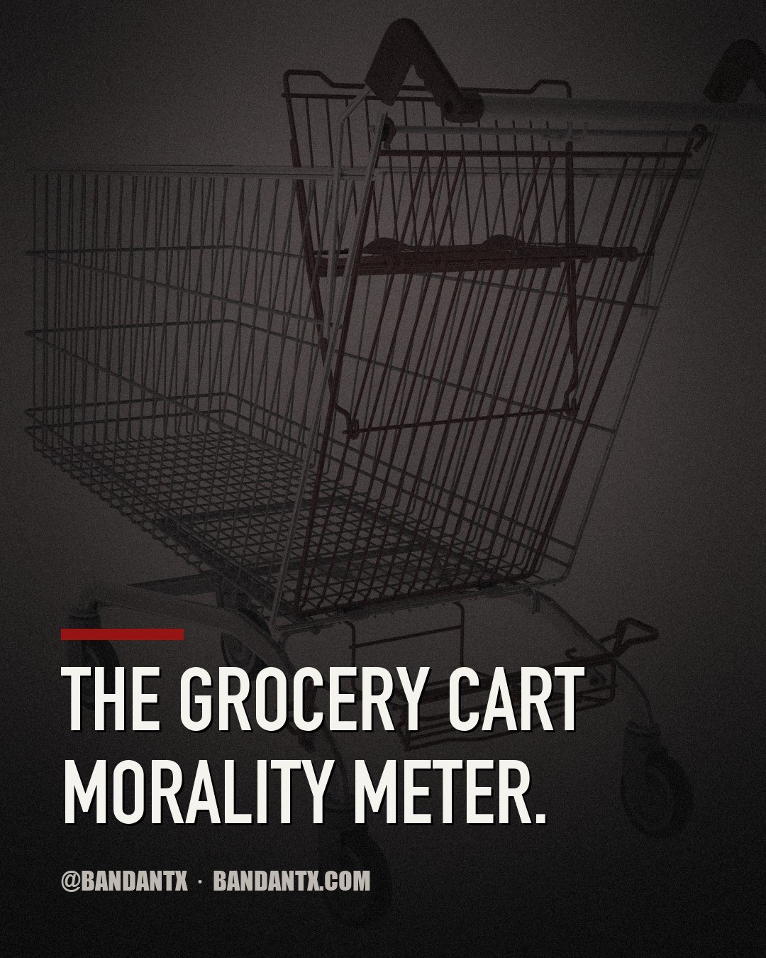 The Grocery Cart Morality Meter